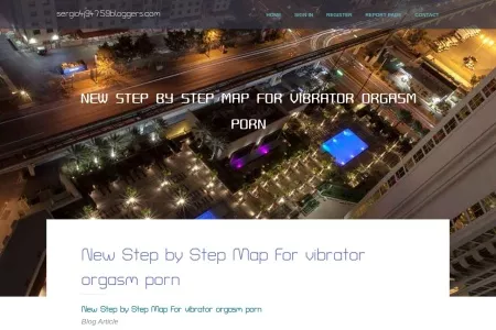 Screenshot of New Step by Step Map For vibrator orgasm porn